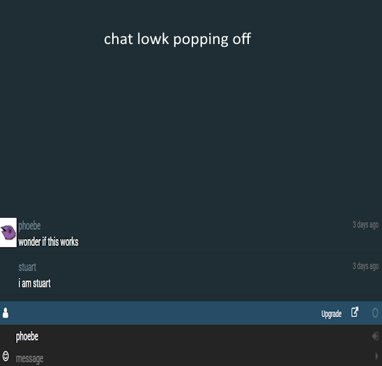 very alive chat, i promise